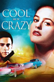 Cool and the Crazy