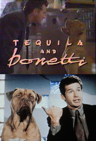 Tequila and Bonetti