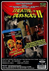 Theatre of the Deranged II