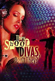 They Shoot Divas, Don't They?