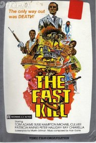 The Fast Kill