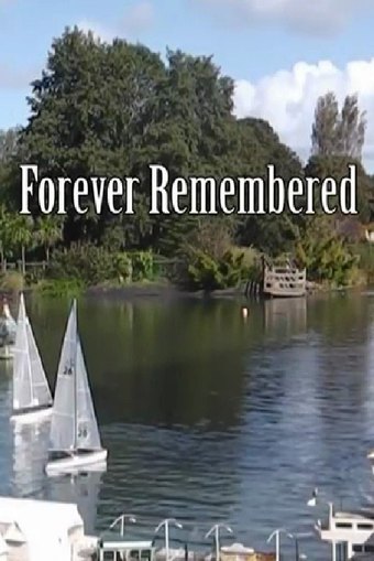 Forever Remembered
