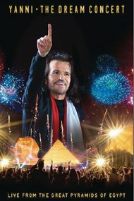Yanni - The Dream Concert - Live from the Great Pyramids of Egypt