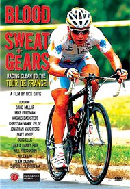 Blood, Sweat + Gears: Racing Clean to the Tour de France