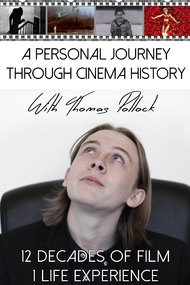 A Personal Journey Through Cinema History with Thomas Pollock