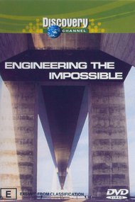Engineering The Impossible