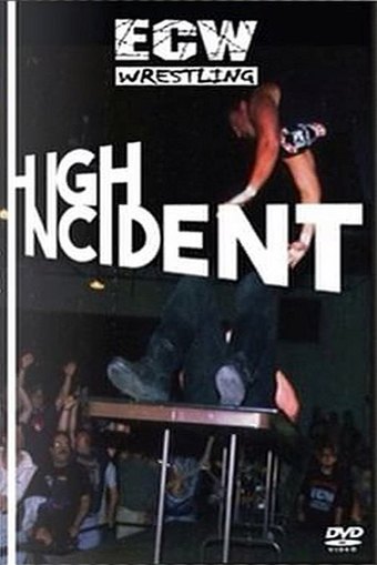 ECW High Incident