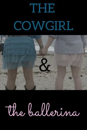 The Cowgirl and the Ballerina
