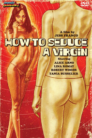 How to Seduce a Virgin
