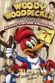 The Woody Woodpecker and Friends Classic Cartoon Collection: Volume 2