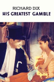 His Greatest Gamble