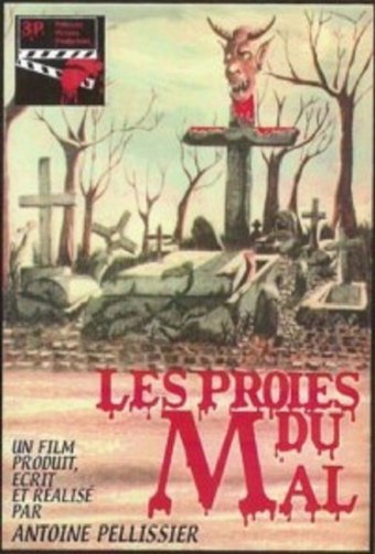 Les proies du mal
