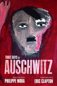 Three Days in Auschwitz