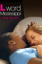 The L Word Mississippi: Hate the Sin
