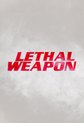 Lethal Weapon