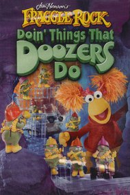 Fraggle Rock - Doin' Things That Doozers Do