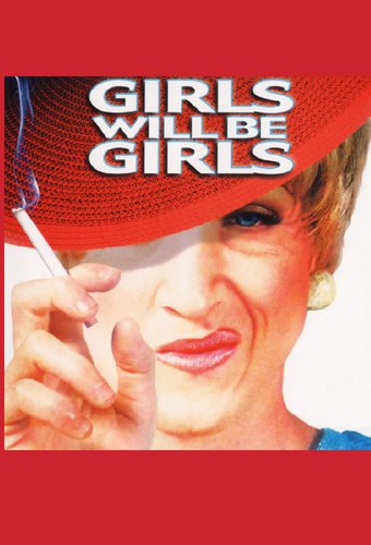 Girls Will Be Girls