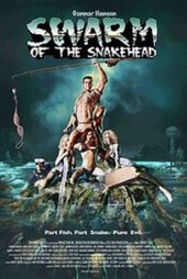 Swarm of the Snakehead
