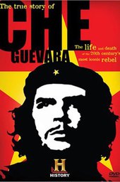 The True Story of Che Guevera