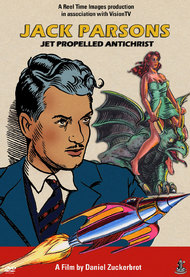 Jack Parsons: Jet Propelled Antichrist