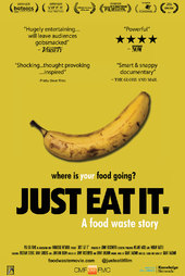 Just Eat It: A Food Waste Story