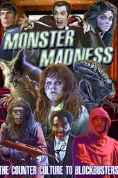 Monster Madness: The Counter Culture To Blockbusters