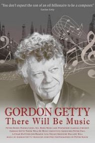 Gordon Getty: There Will Be Music