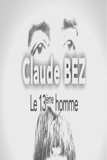 Claude Bez, le 13ème homme