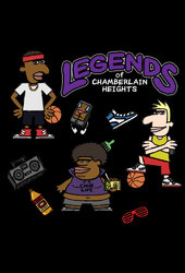 Legends of Chamberlain Heights