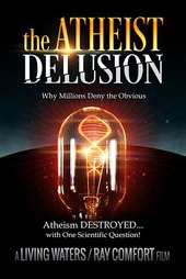 The Atheist Delusion