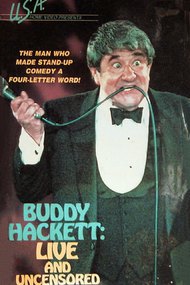 Buddy Hackett: Live and Uncensored