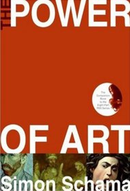 Simon Schama's Power of Art