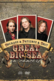 Courage & Patience & Grit: Great Big Sea in Concert