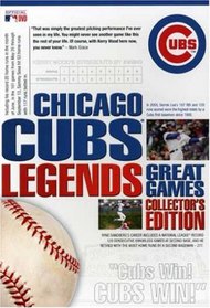 Chicago Cubs Legends Great Games