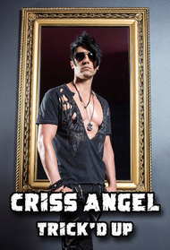 Criss Angel Trick'd Up
