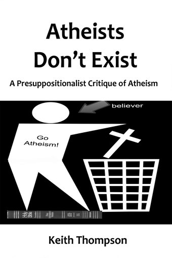 Atheists Don't Exist