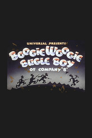 Boogie Woogie Bugle Boy of Company 