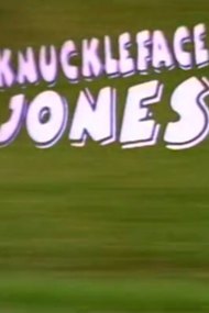 Knuckleface Jones