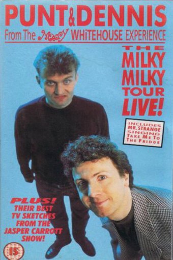 Punt and Dennis - The Milky Milky Tour Live!