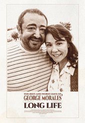 The Best and Worst Days of George Morales' Unnaturally Long Life