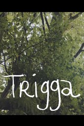 Trigga