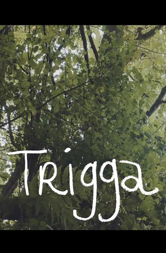 Trigga