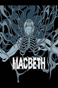 Macbeth: Shakespeare Lives