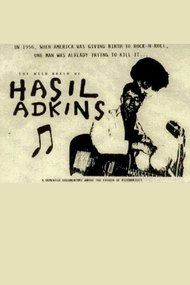 Hasil Adkins: The Wild World of Hasil Adkins