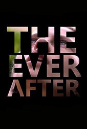 The Ever After