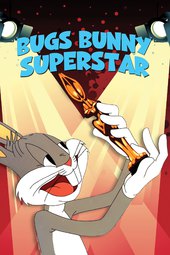 Bugs Bunny Superstar