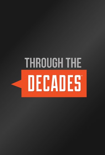 Through The Decades