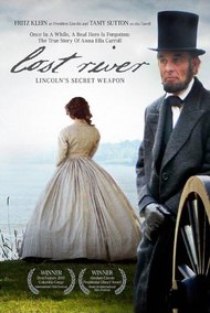 Lost River: Lincoln's Secret Weapon