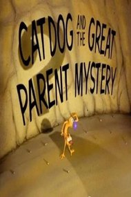 CatDog and the Great Parent Mystery