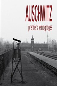 Auschwitz, the First Testimonies